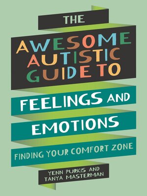 cover image of The Awesome Autistic Guide to Feelings and Emotions